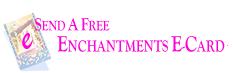Send a Free Enchantments E-Card