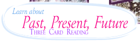 Learn about 3-Card Past, Present, Future Member Reading