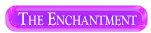 The Enchantment