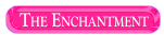 The Enchantment